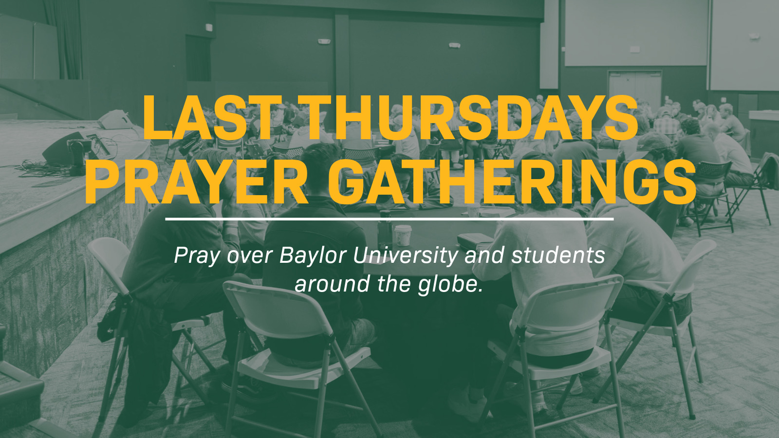 Attend a Last Thursdays Prayer Gathering